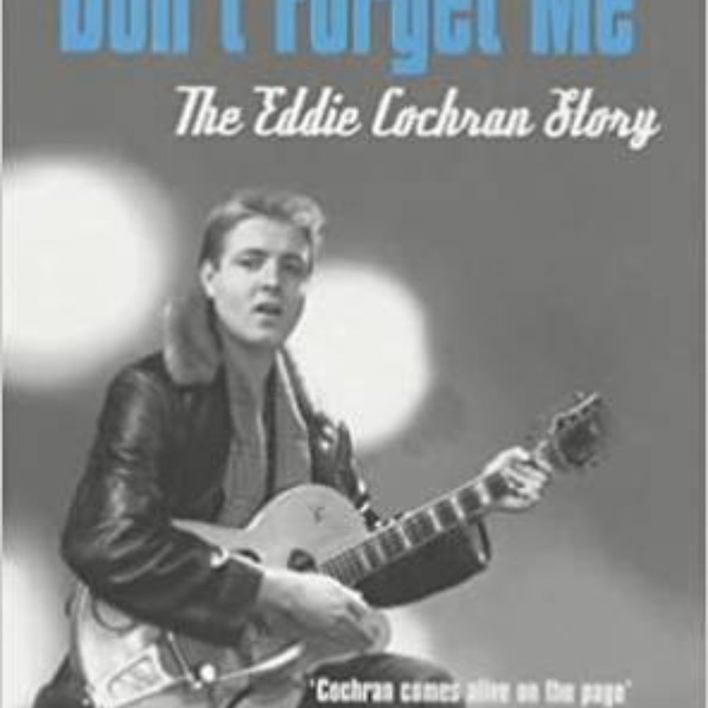 Don't Forget Me The Eddie Cochran Story Paperback Book 224 Pages Great Condition